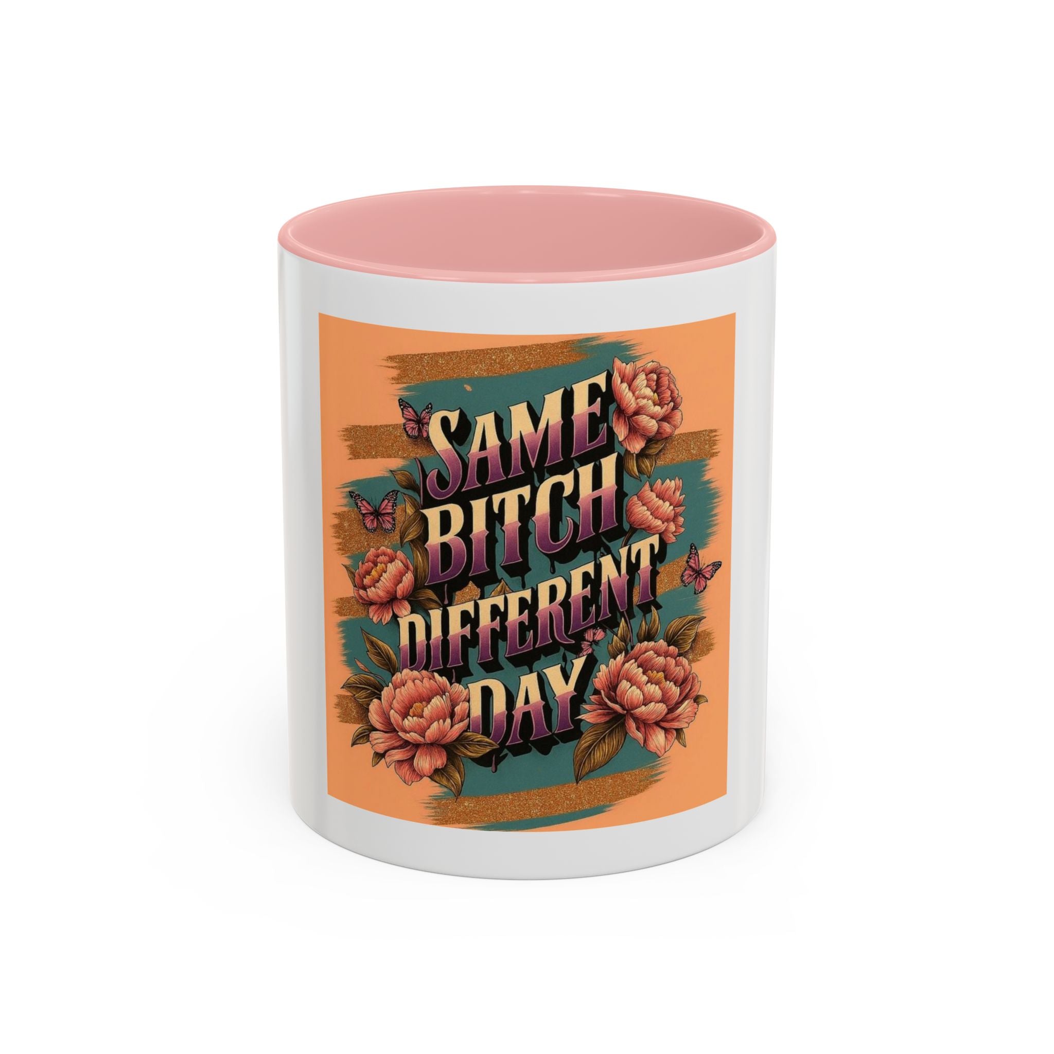 Same Bitch Coffee Mug (11oz)
