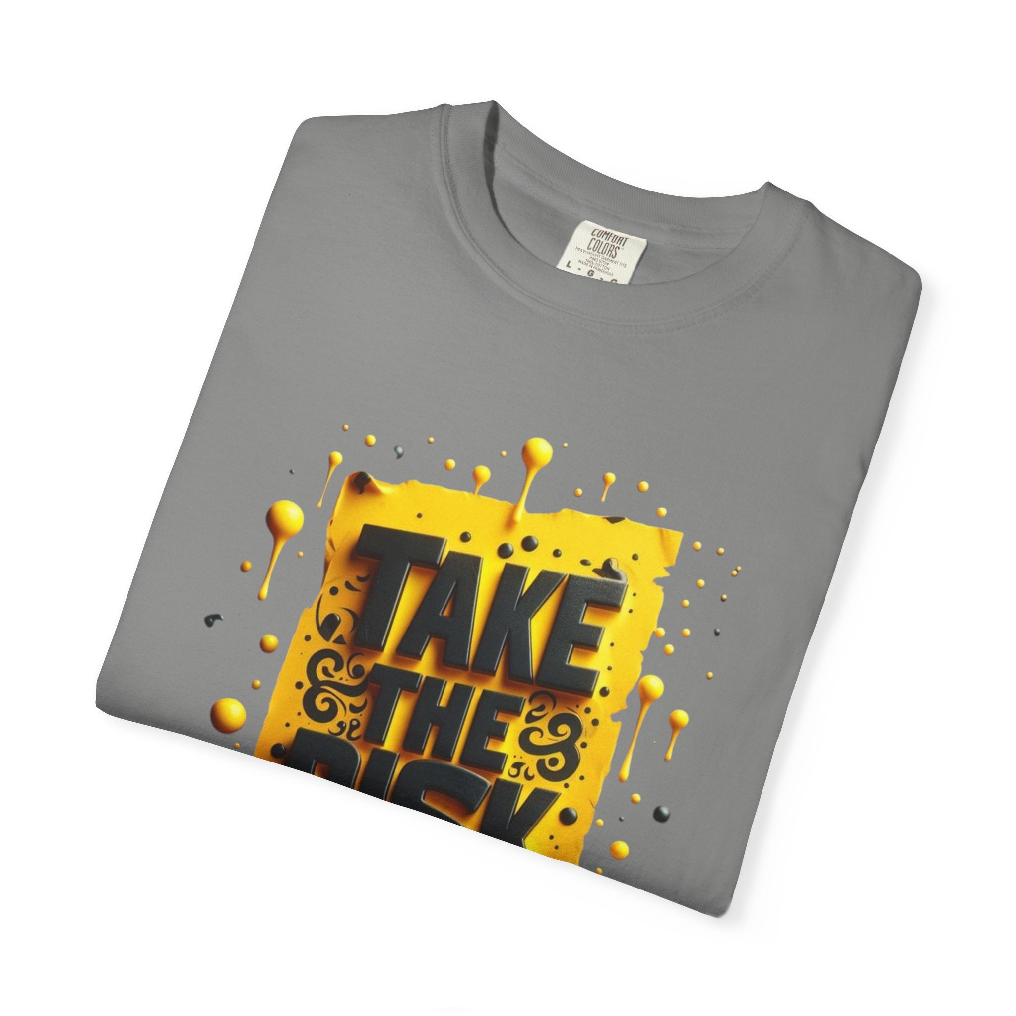 Take The Risk T-shirt