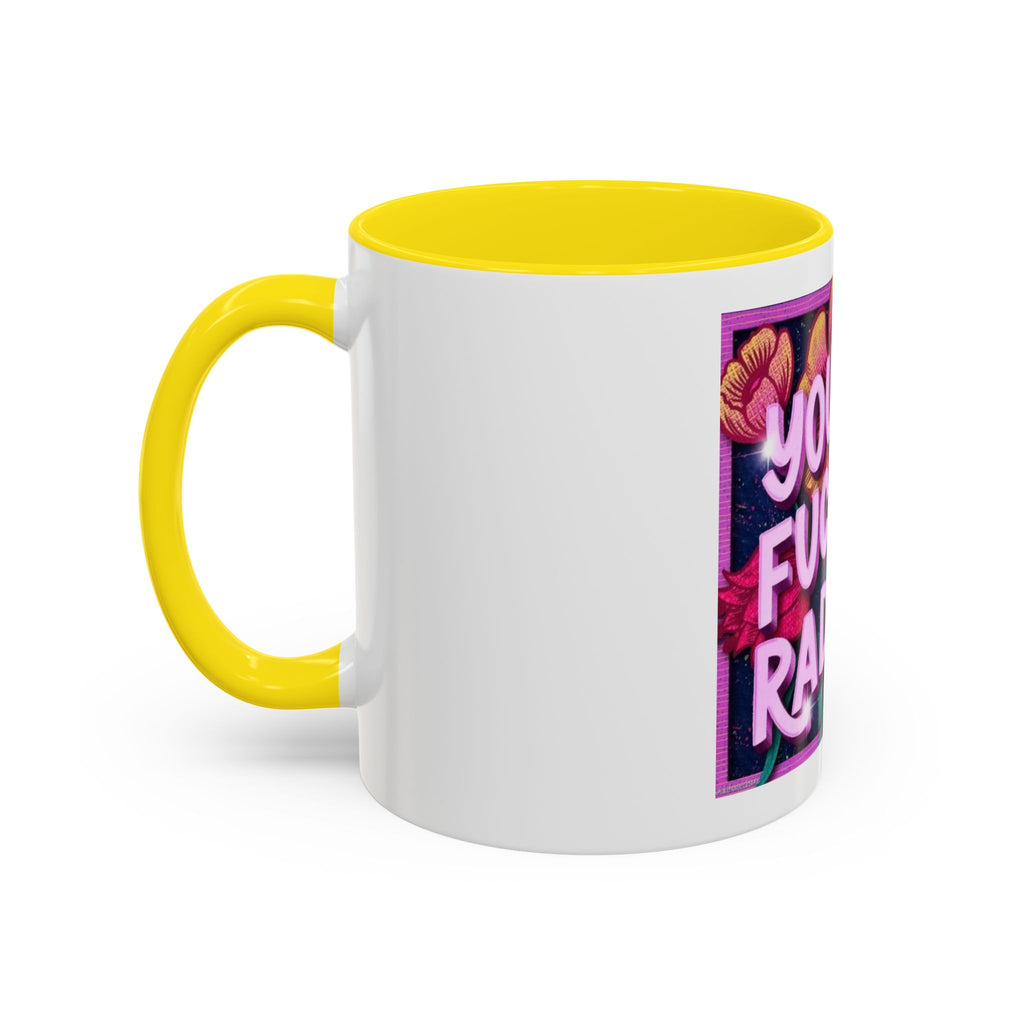You Are Radiant Coffee Mug (11oz)