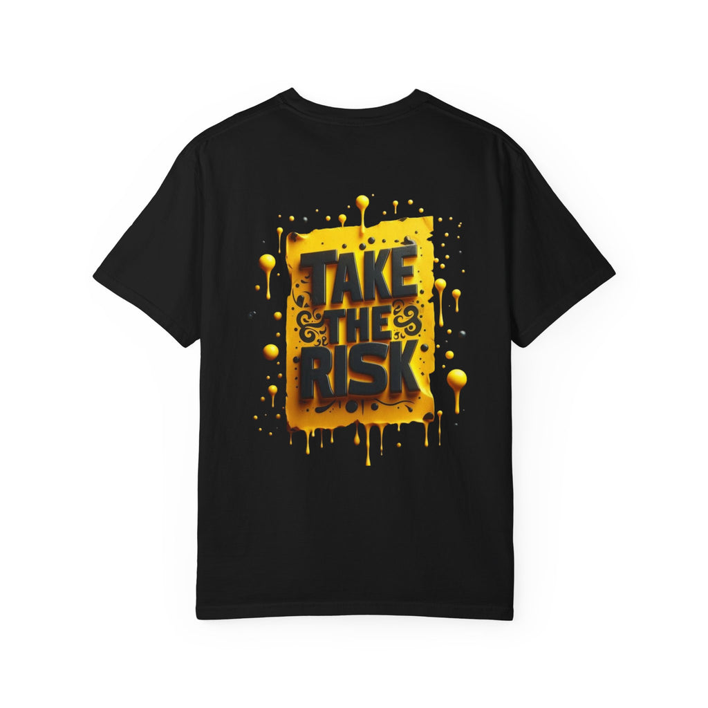 Take The Risk T-shirt