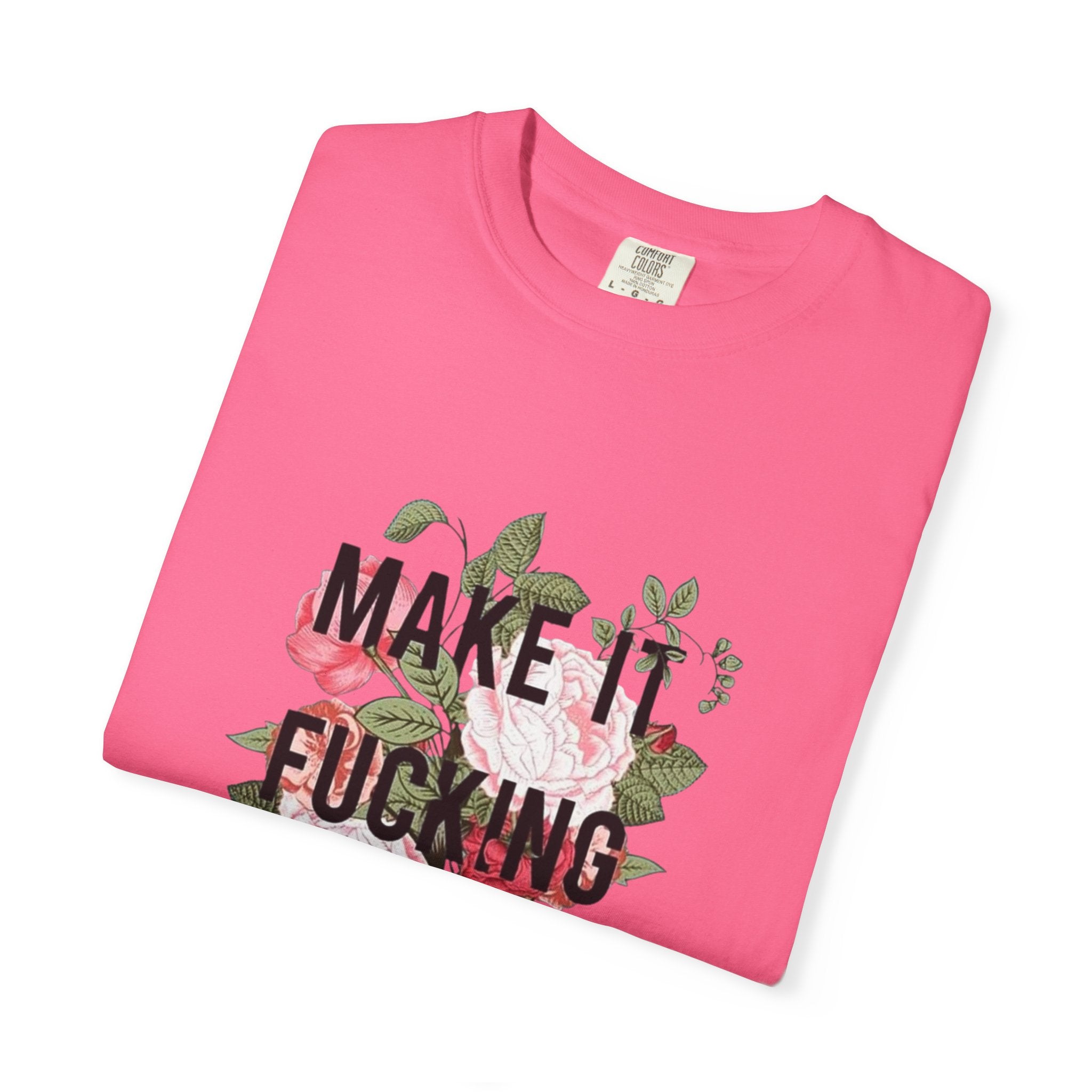 Make it Happen T-shirt