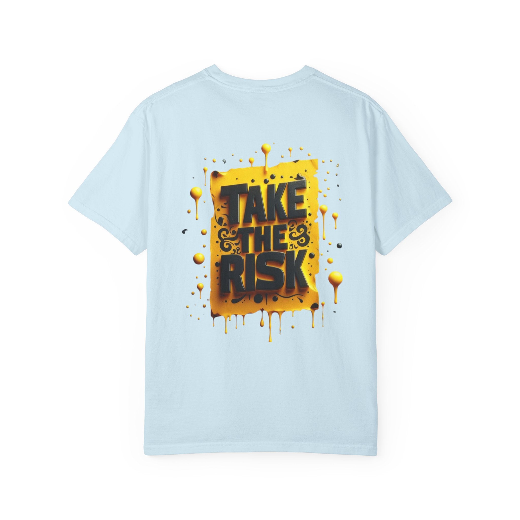 Take The Risk T-shirt