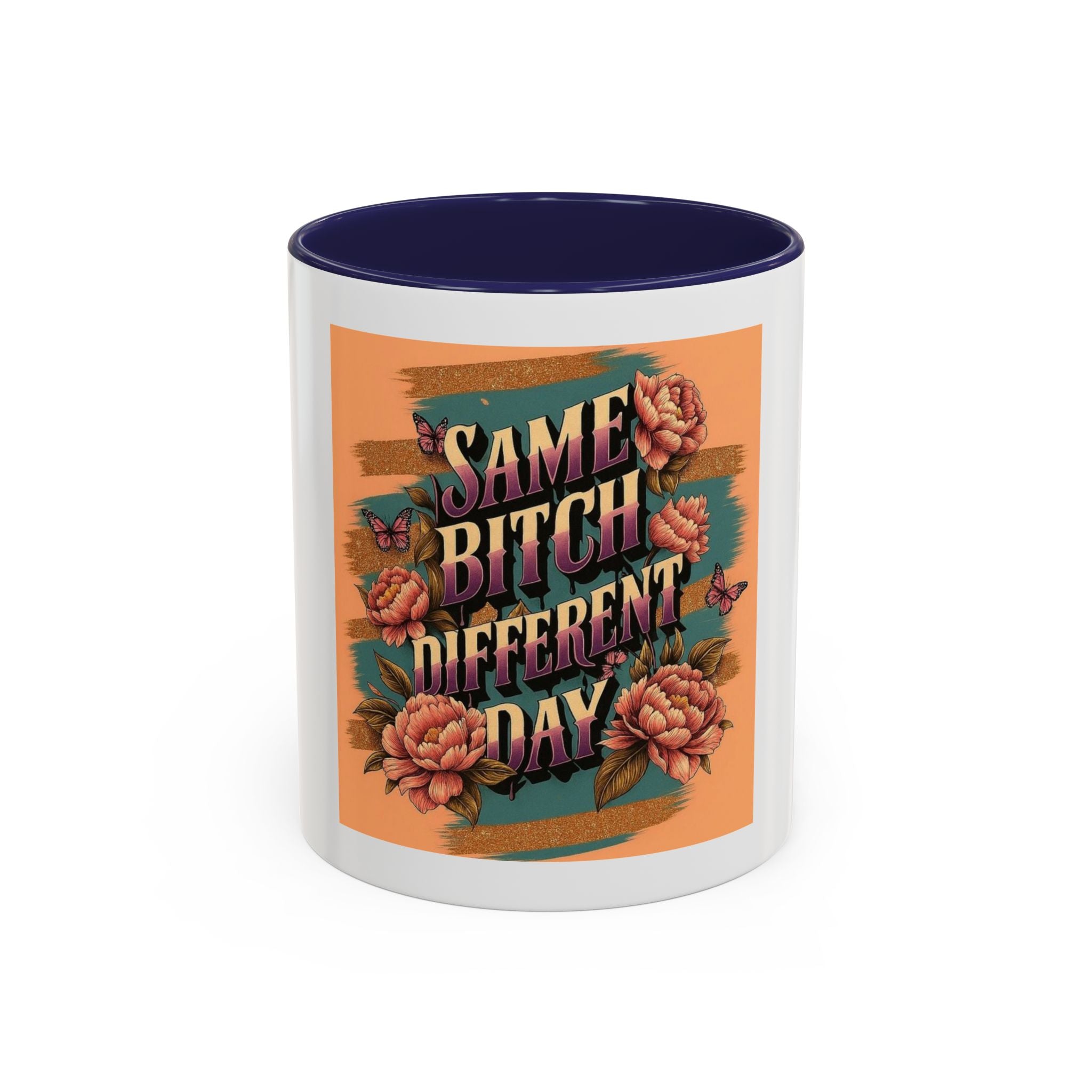 Same Bitch Coffee Mug (11oz)