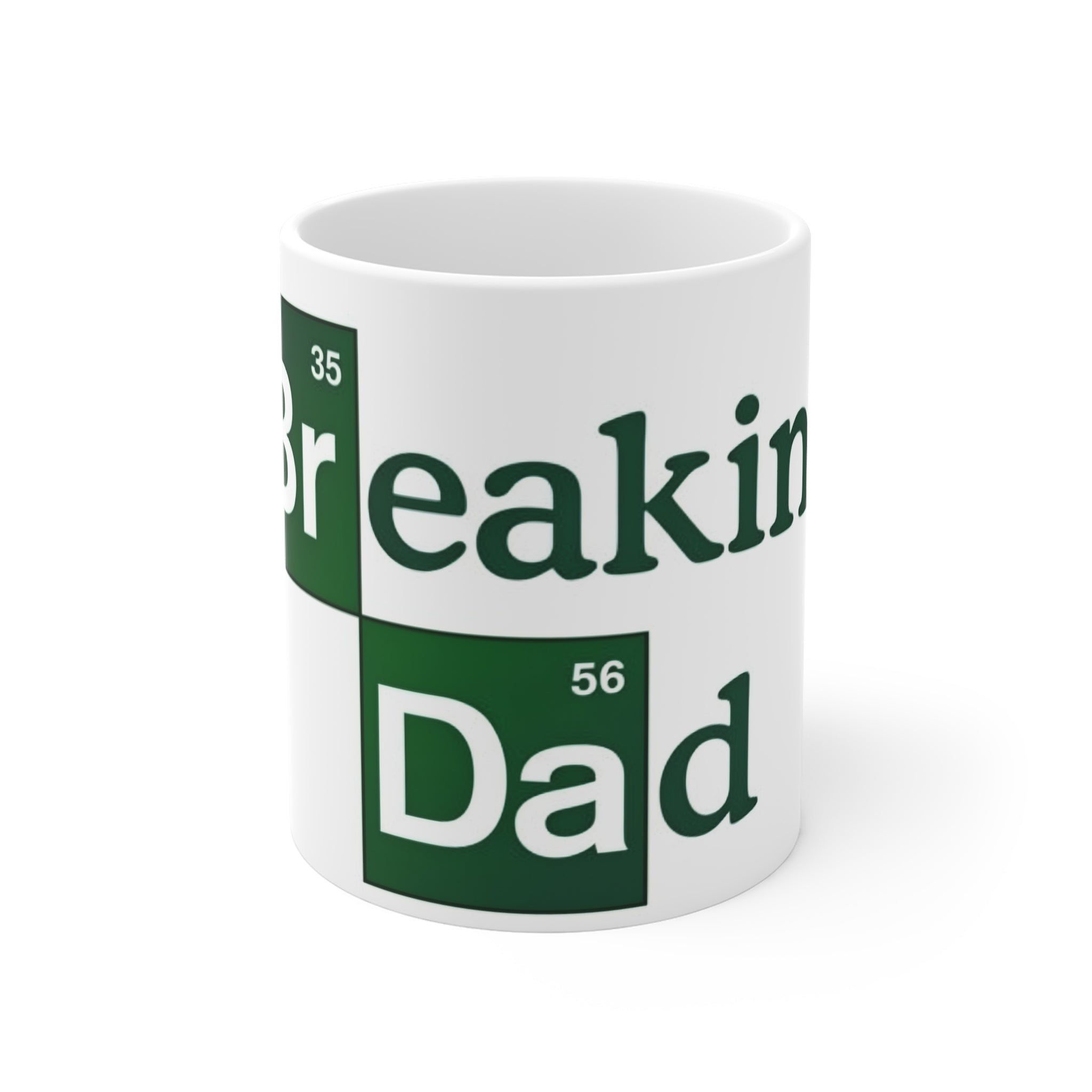 Breaking Dad Coffee Mug — Father’s Day 11oz Gift