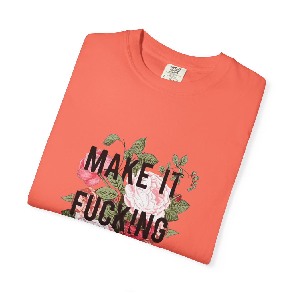 Make it Happen T-shirt