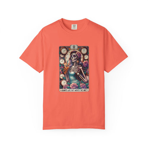 Always Late Unisex Garment-Dyed T-shirt