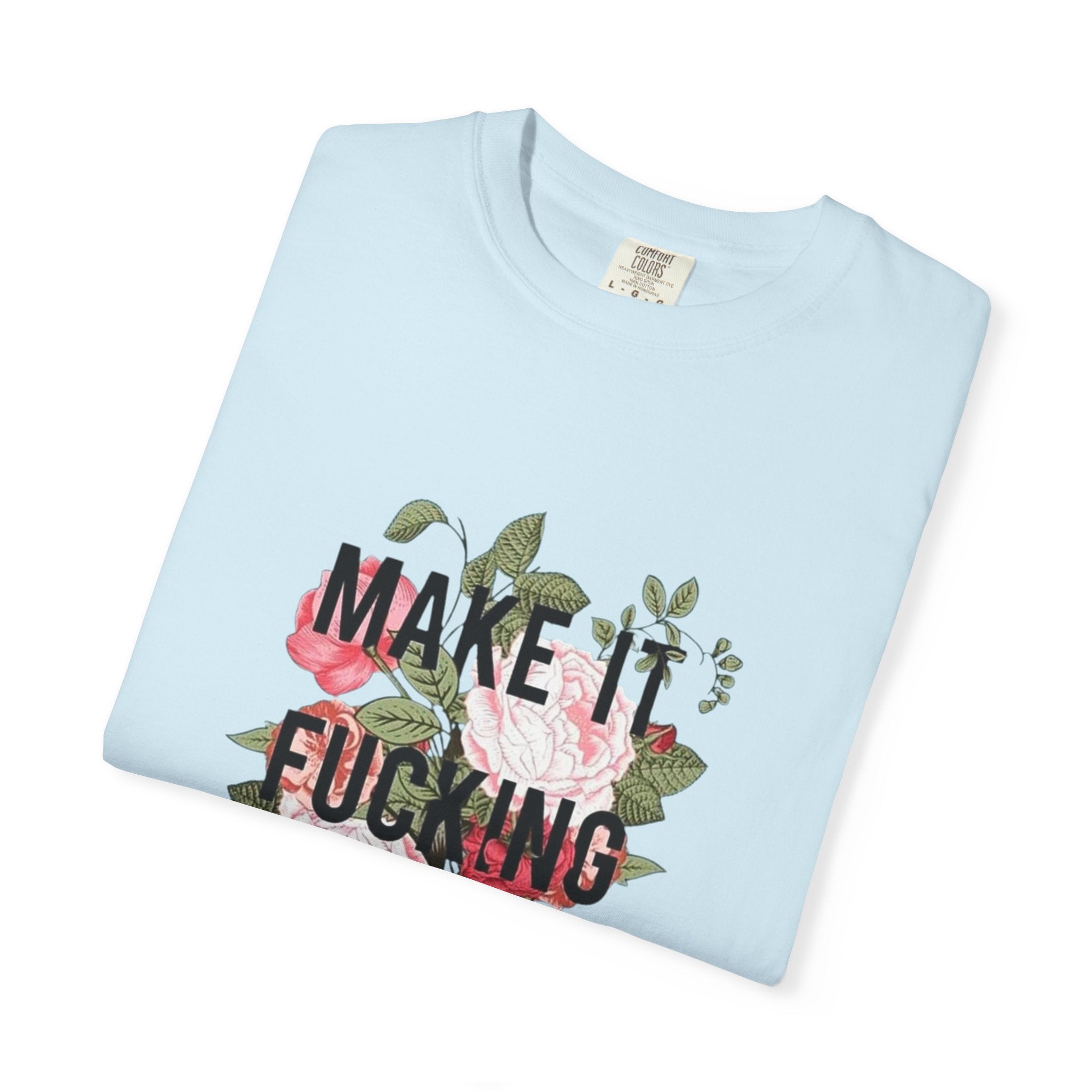 Make it Happen T-shirt
