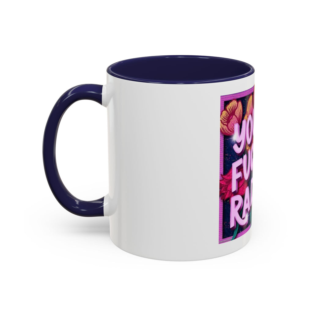 You Are Radiant Coffee Mug (11oz)