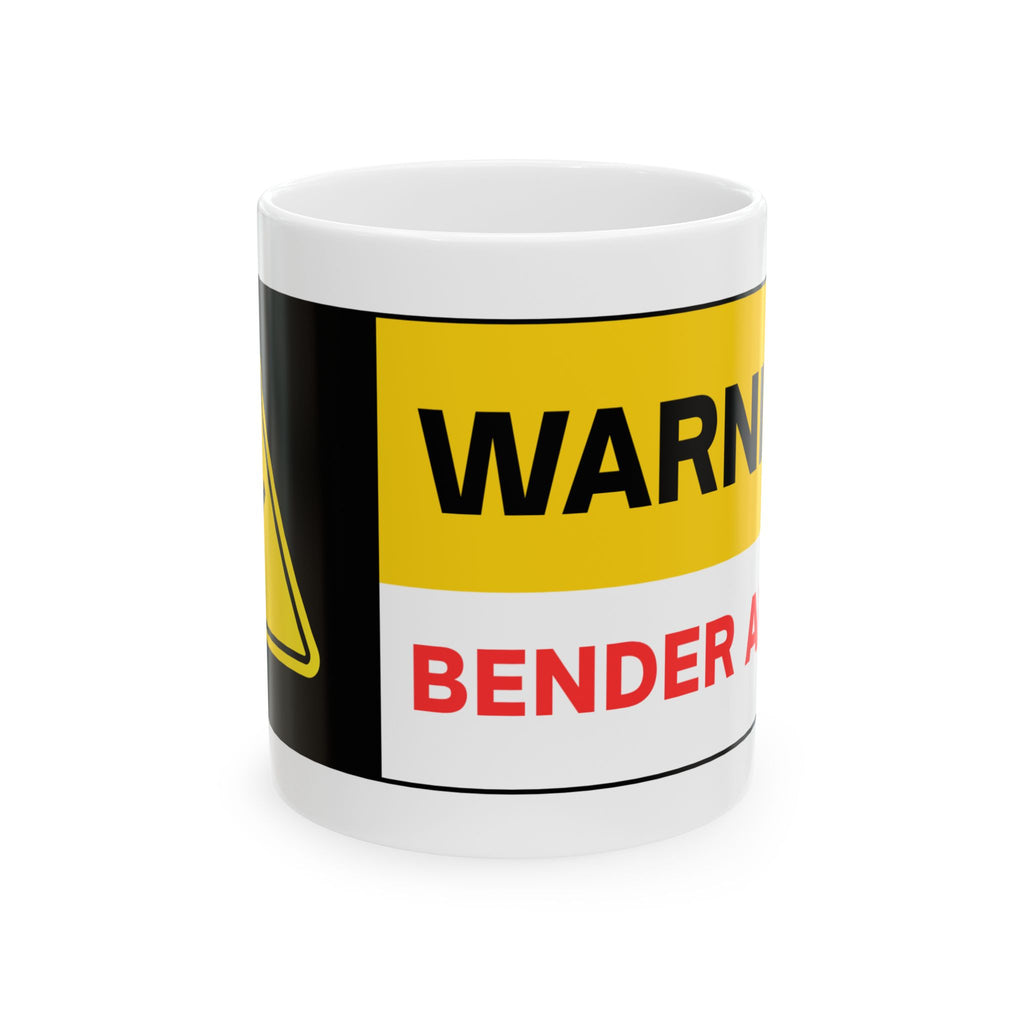 Bender Alert Coffee Mug Design (11oz)