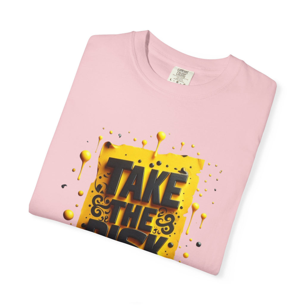 Take The Risk T-shirt