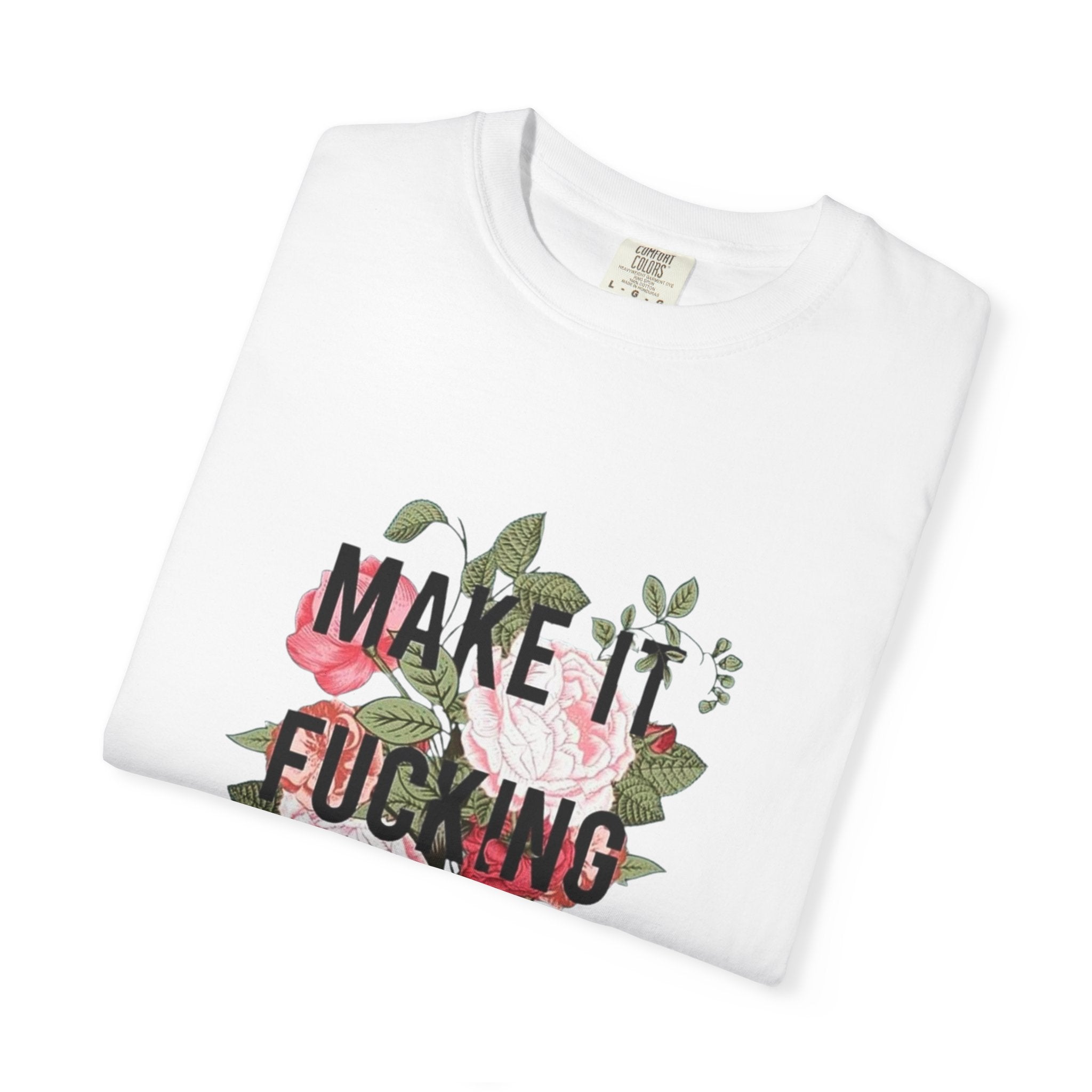 Make it Happen T-shirt