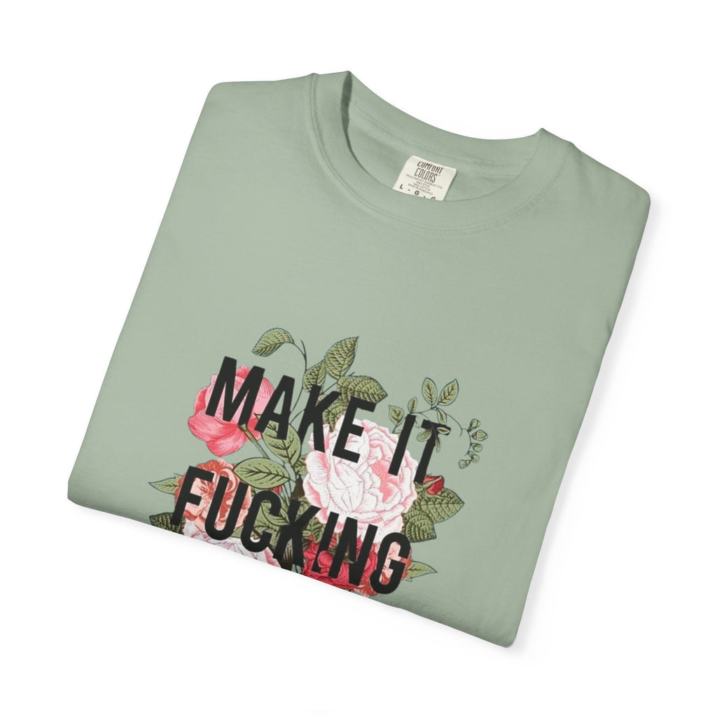 Make it Happen T-shirt