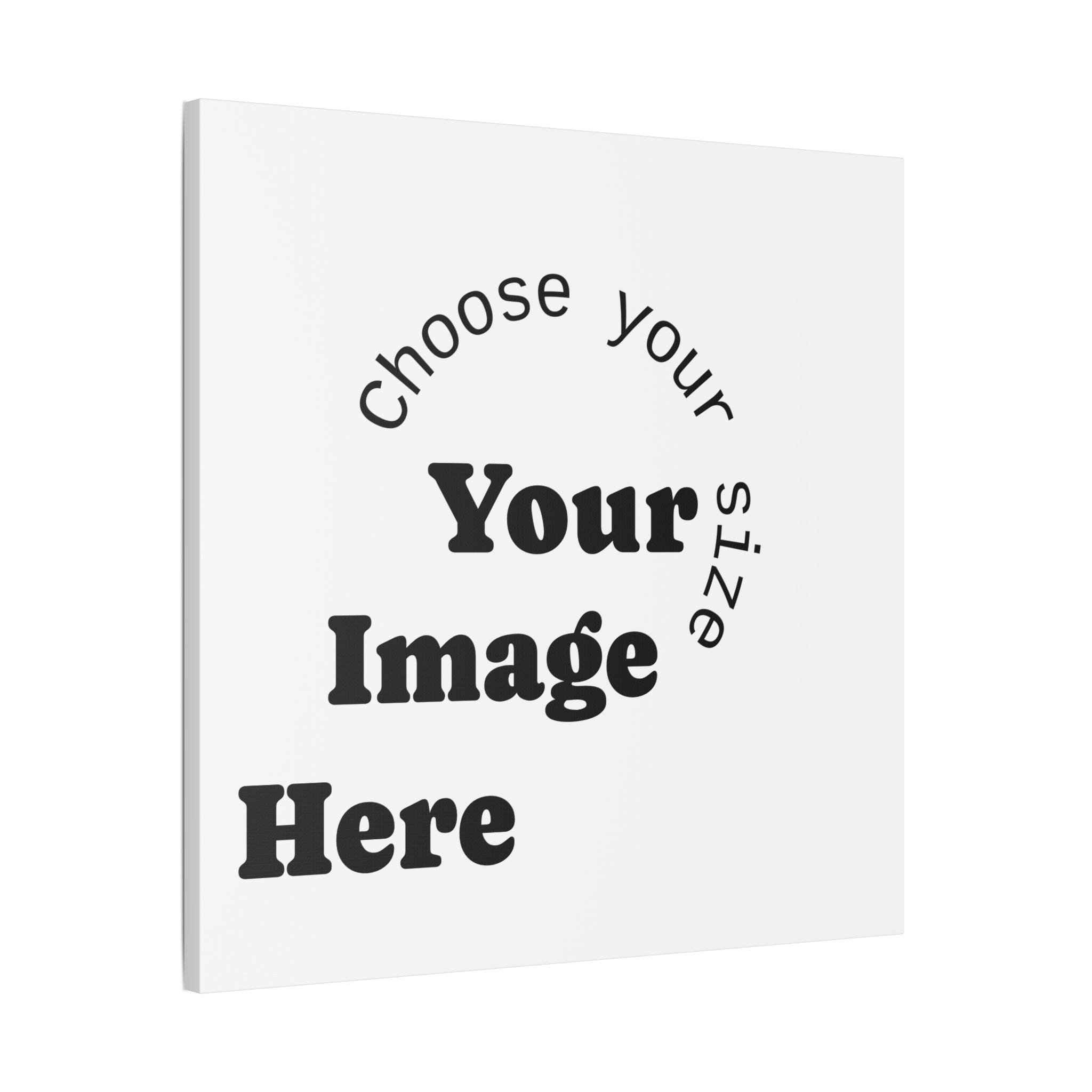 Custom Satin Canvas, Stretched Pick your Size - Send us your Image