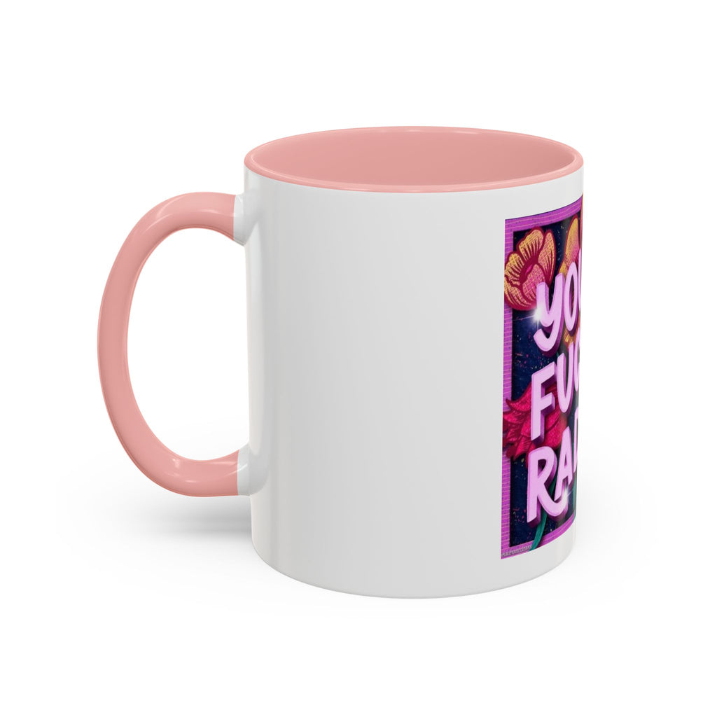 You Are Radiant Coffee Mug (11oz)