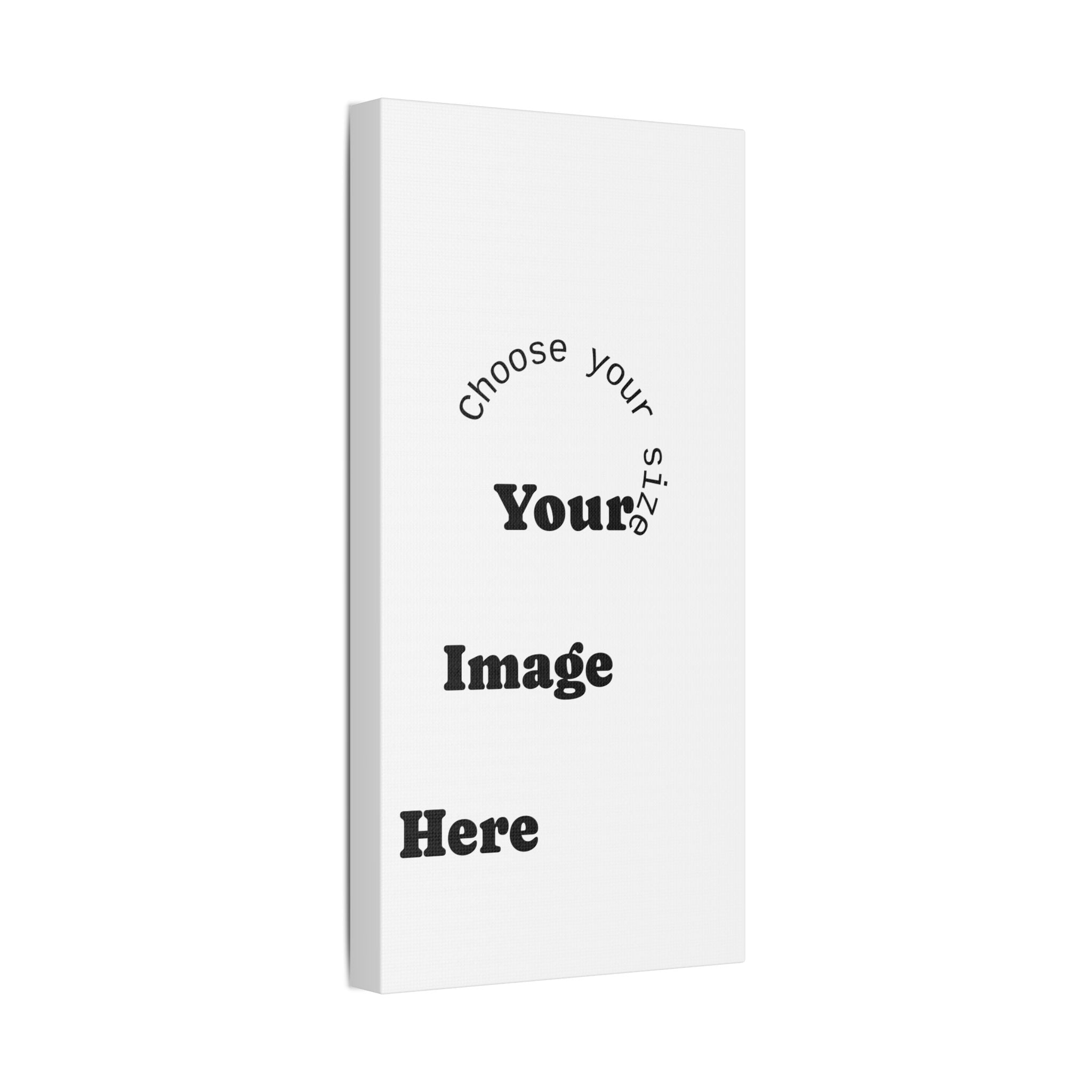 Custom Satin Canvas, Stretched Pick your Size - Send us your Image