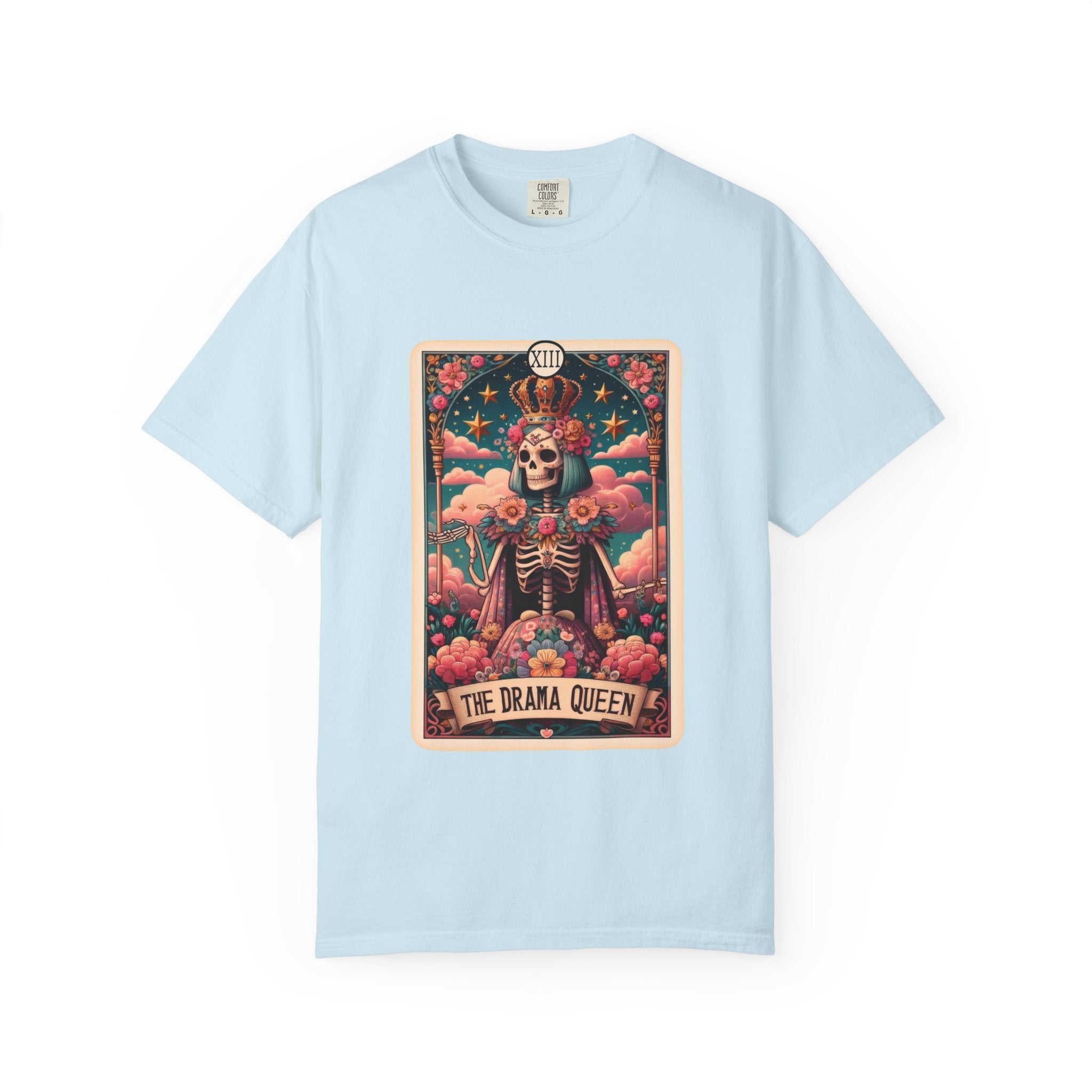 The Drama Queen Unisex Garment-Dyed T-shirt