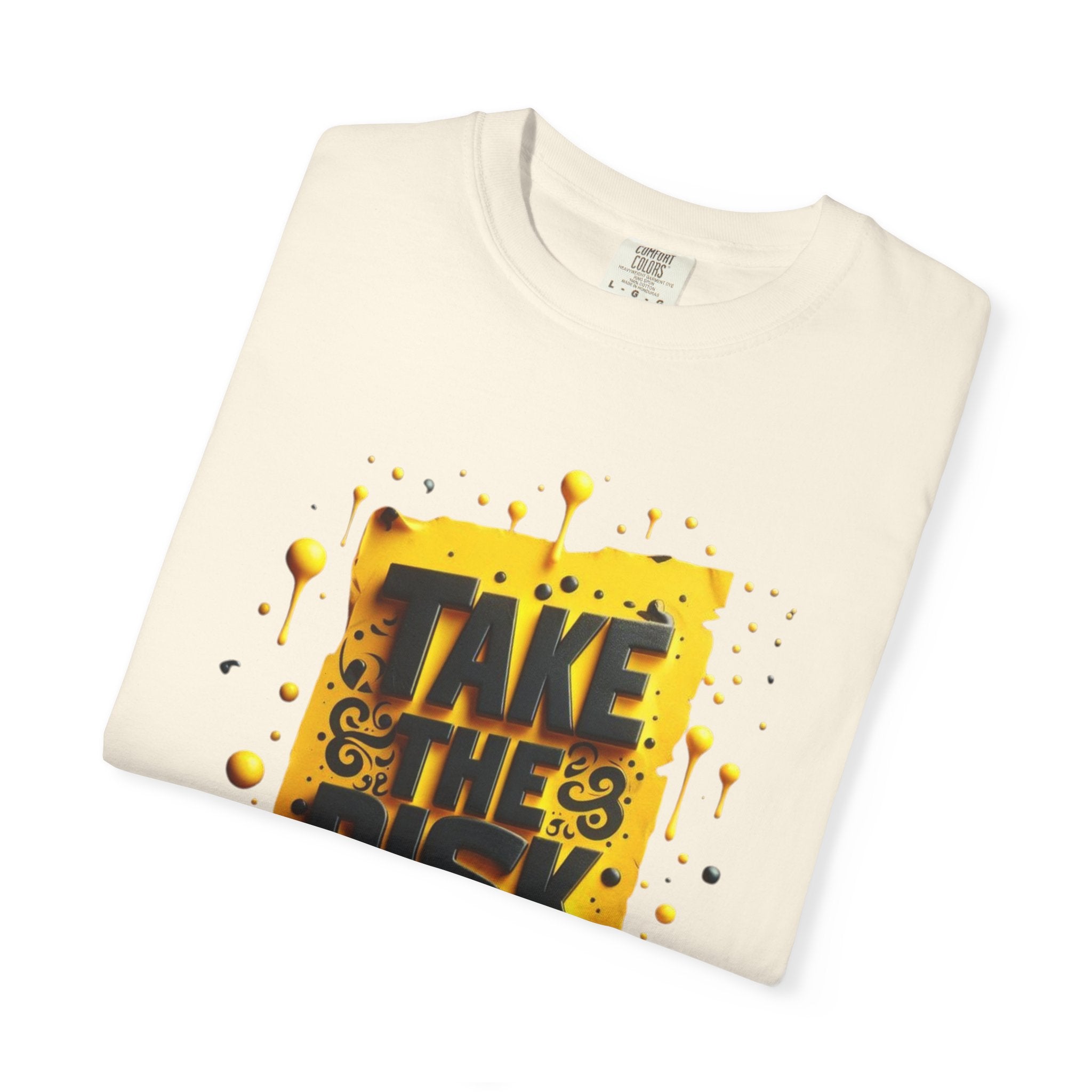 Take The Risk T-shirt
