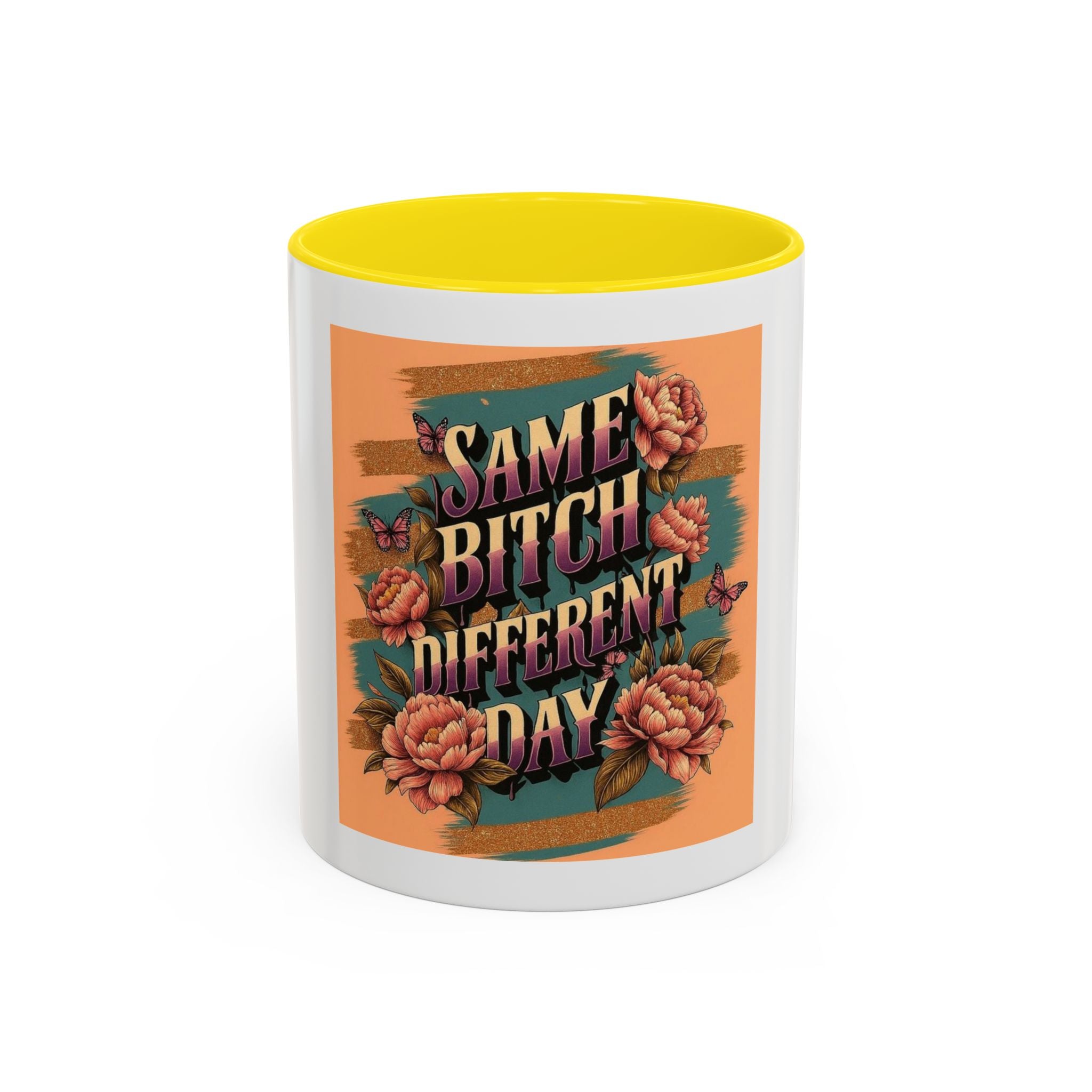 Same Bitch Coffee Mug (11oz)