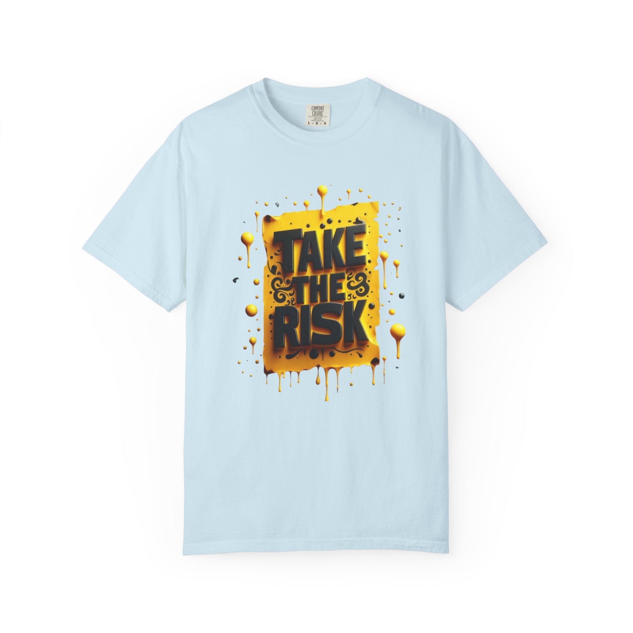 Take The Risk T-shirt