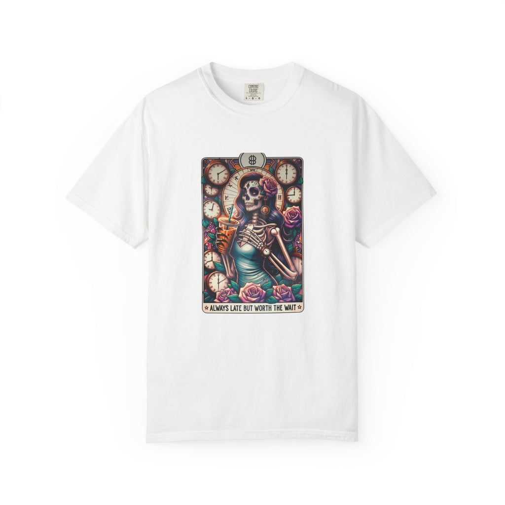 Always Late Unisex Garment-Dyed T-shirt
