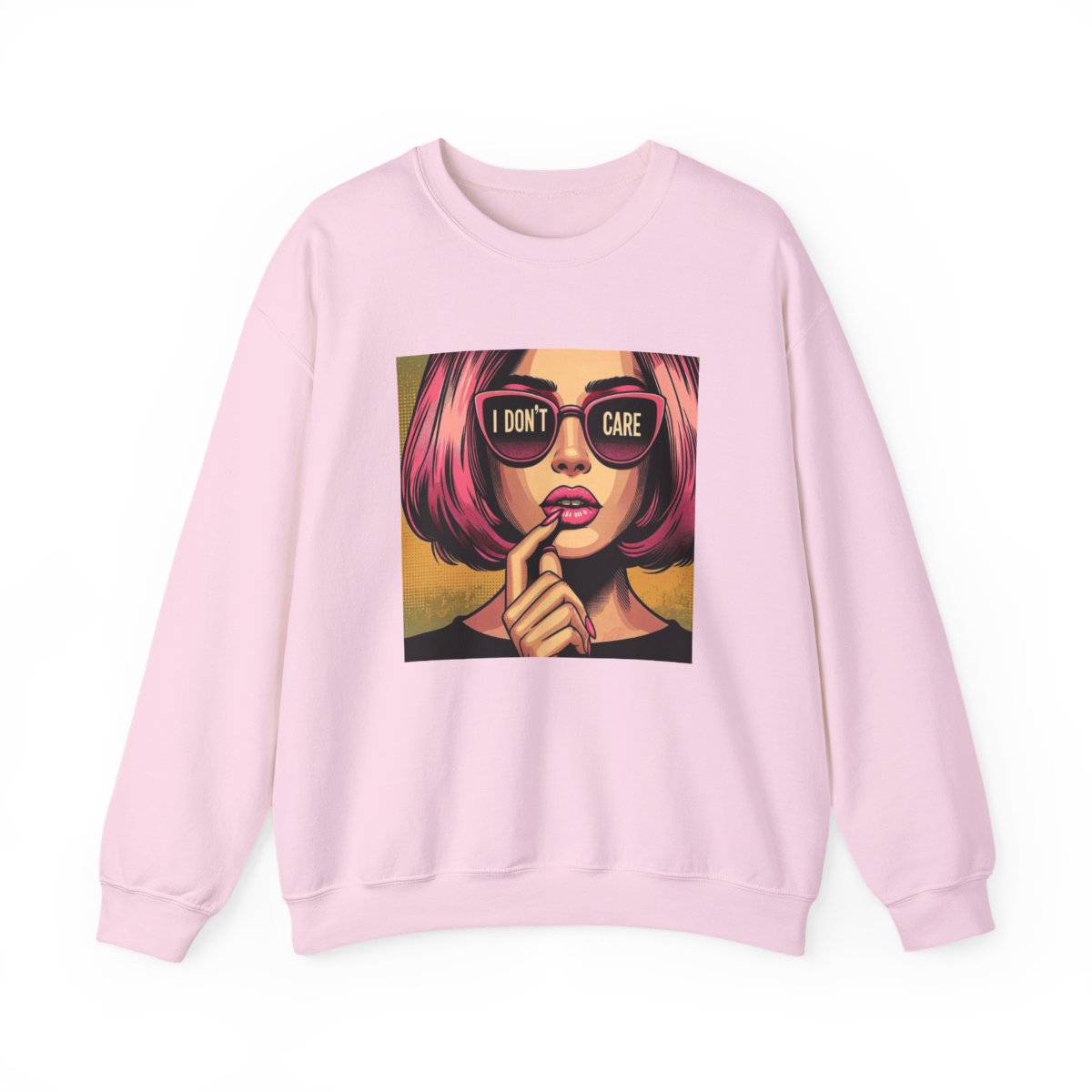 I Don't Care Unisex SweatShirt
