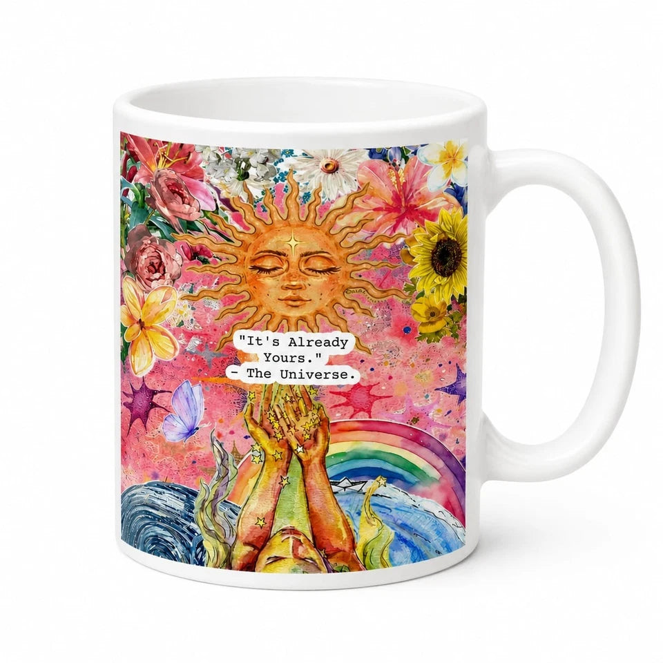 Its Already Your Universe Coffee Mug 11oz