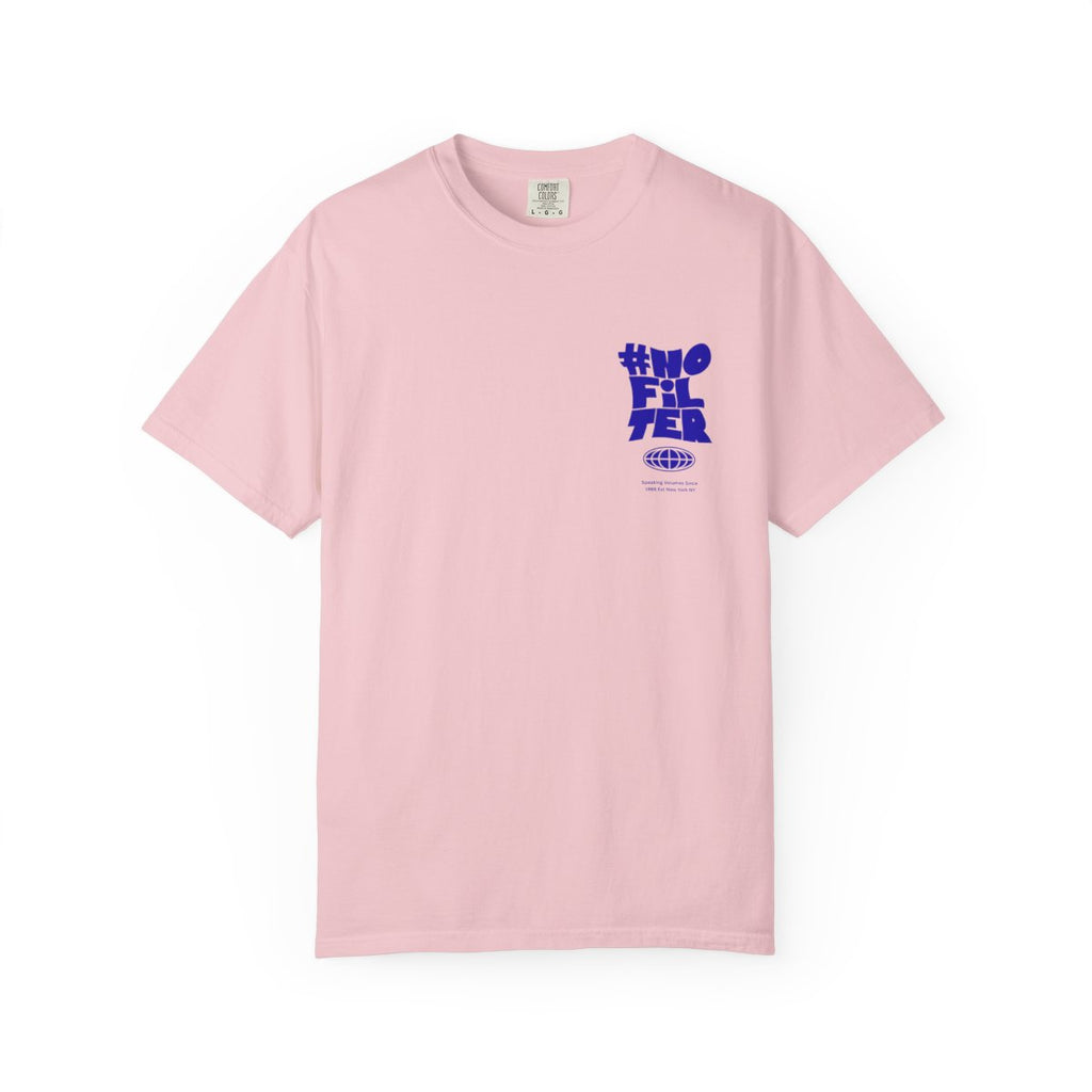 #No Filter Unisex T-Shirt