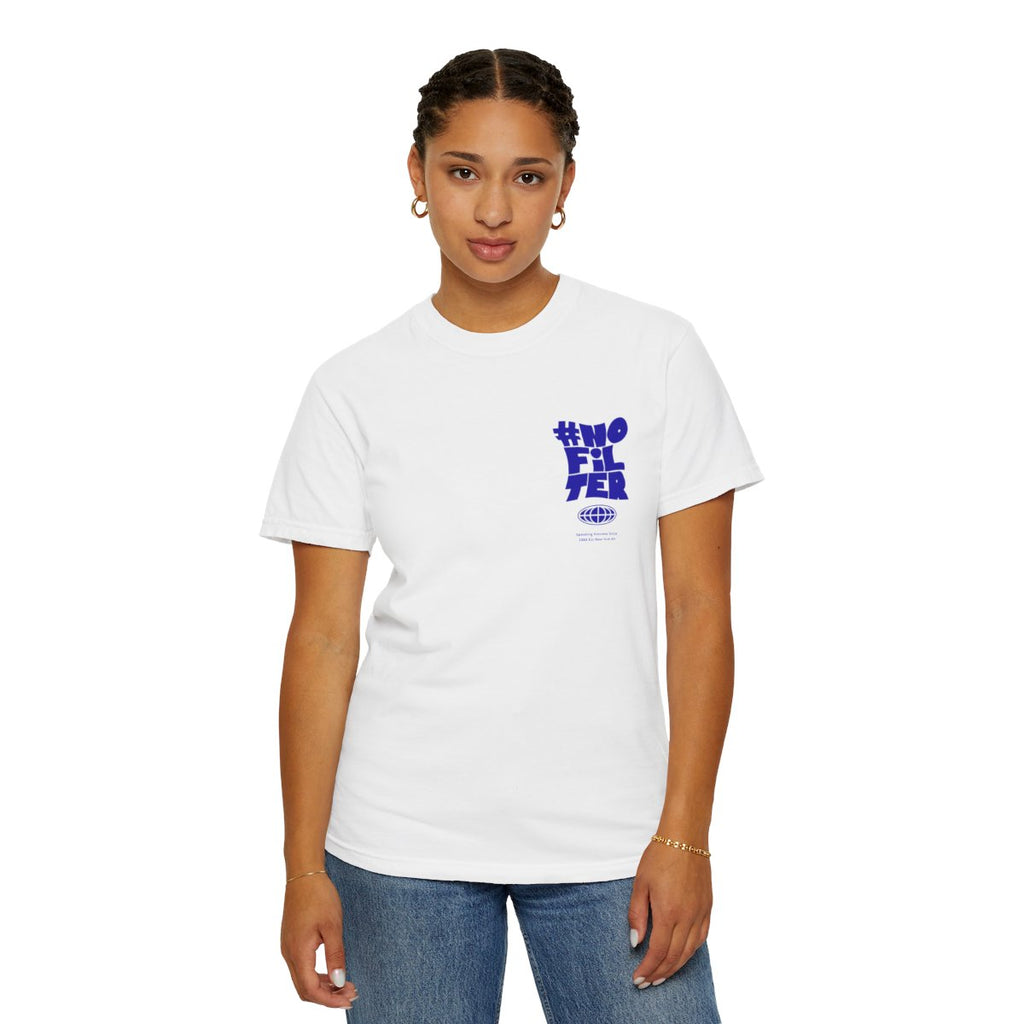 #No Filter Unisex T-Shirt