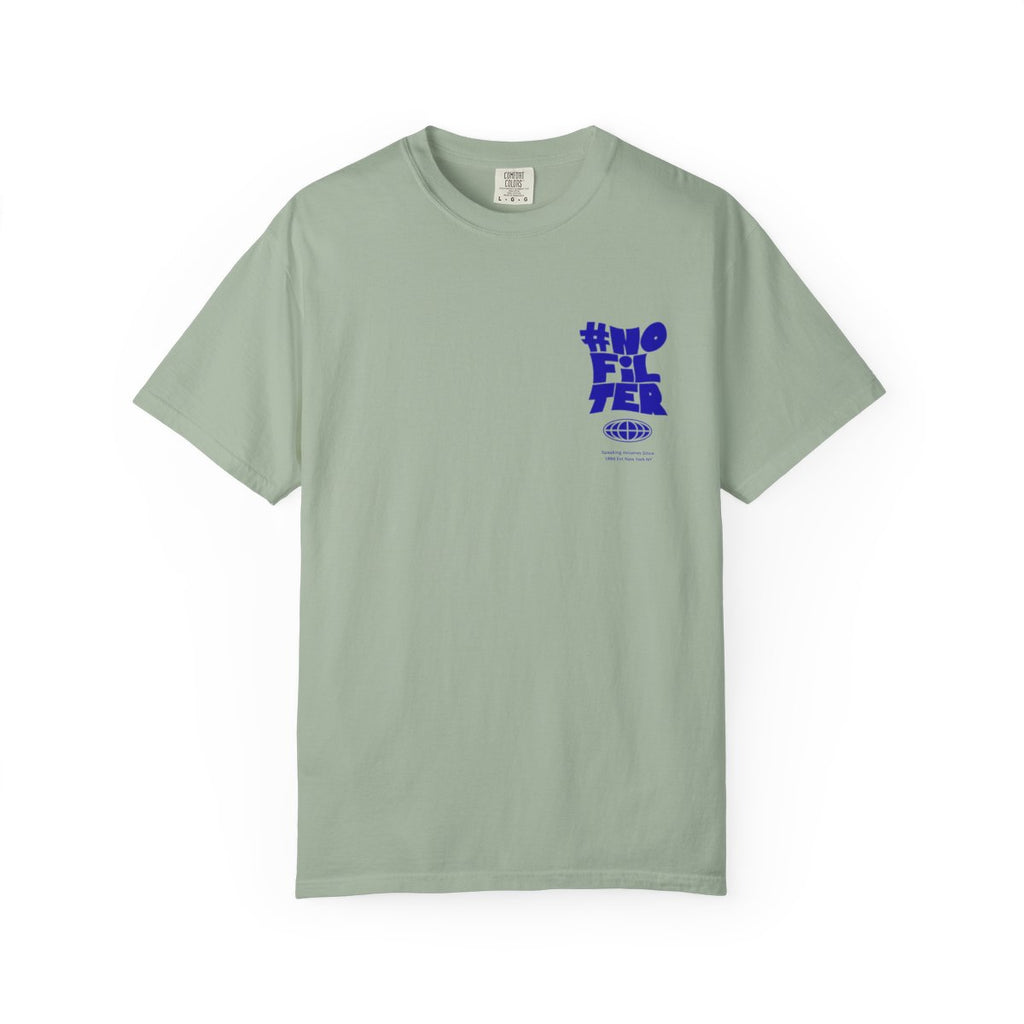 #No Filter Unisex T-Shirt