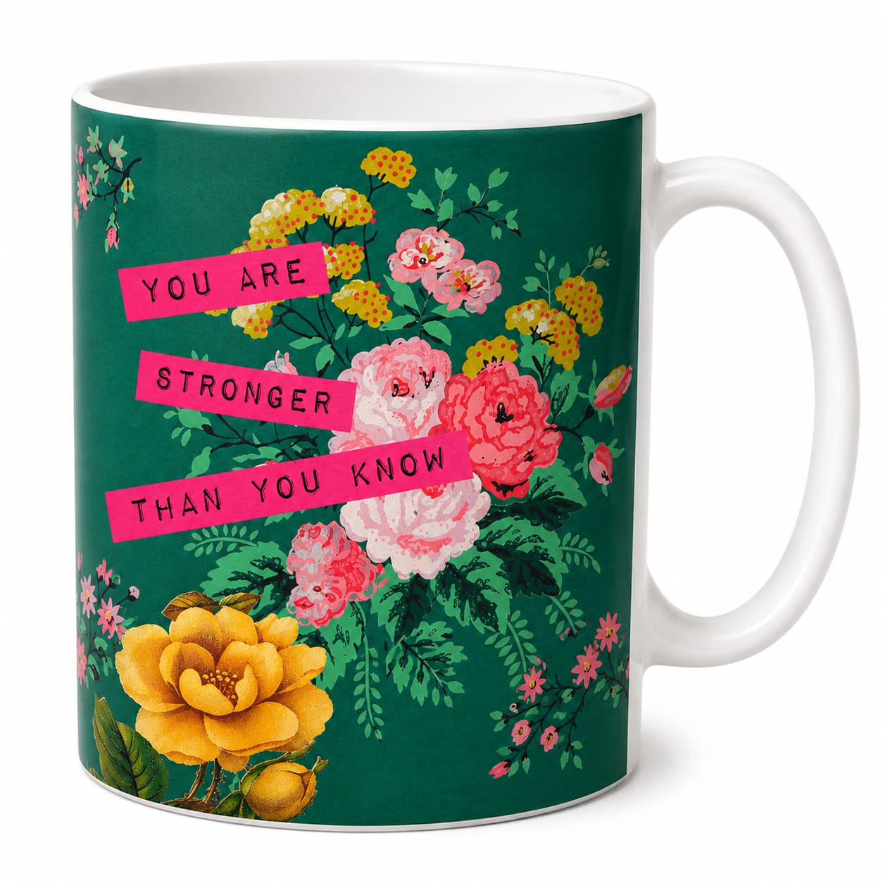 You Are Stronger Than You Know Coffee Tea Mug 11oz